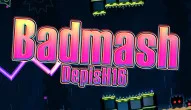 Geometry Dash Badmash