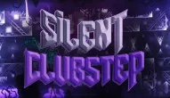 Geometry Dash Silent Clubstep